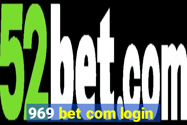 969 bet com login